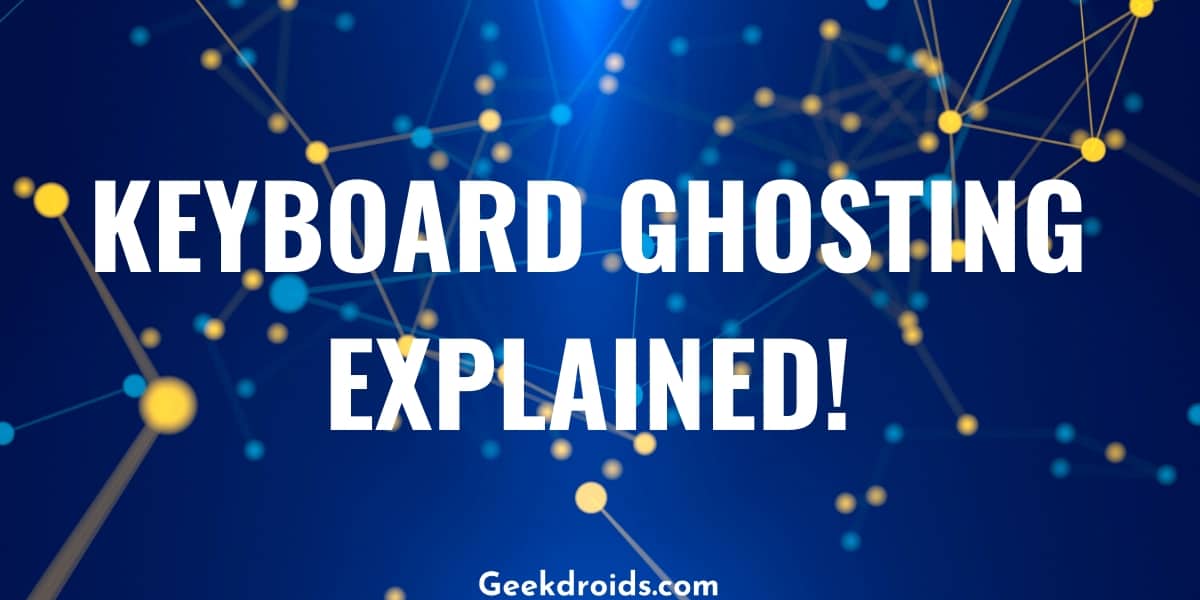 keyboard_ghosting_explained_featured_img