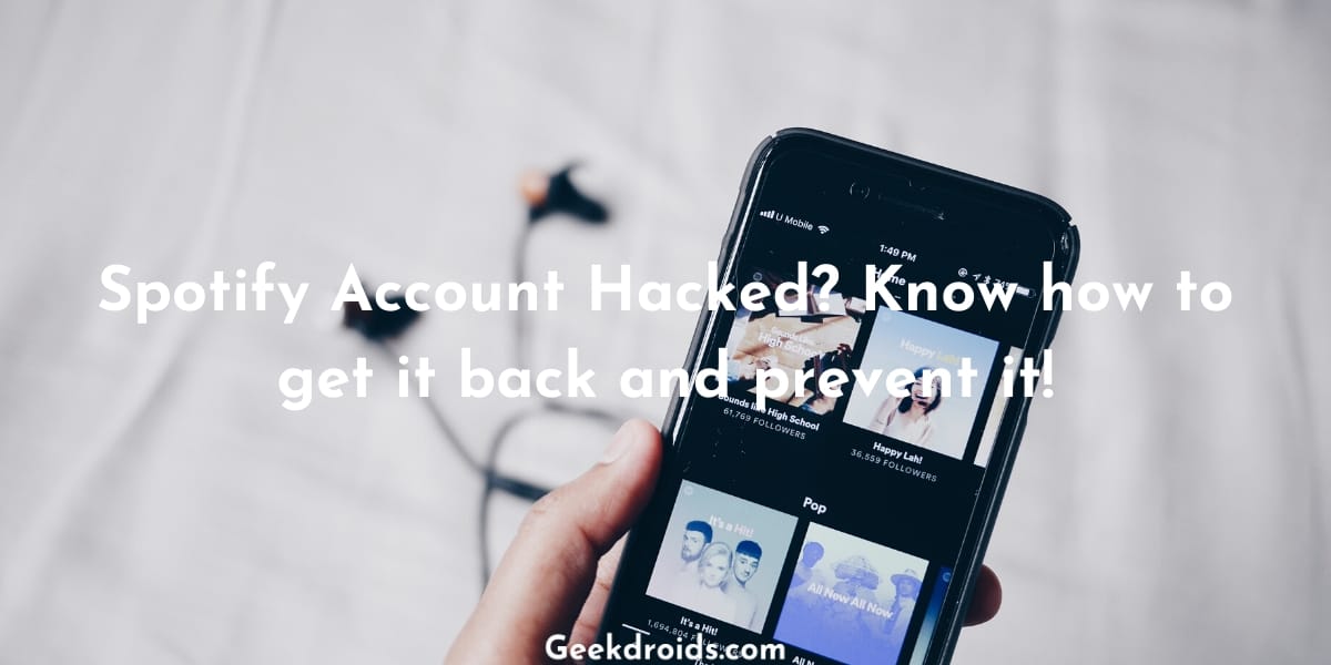 How to get back your Hacked Spotify Account? | GeekDroids