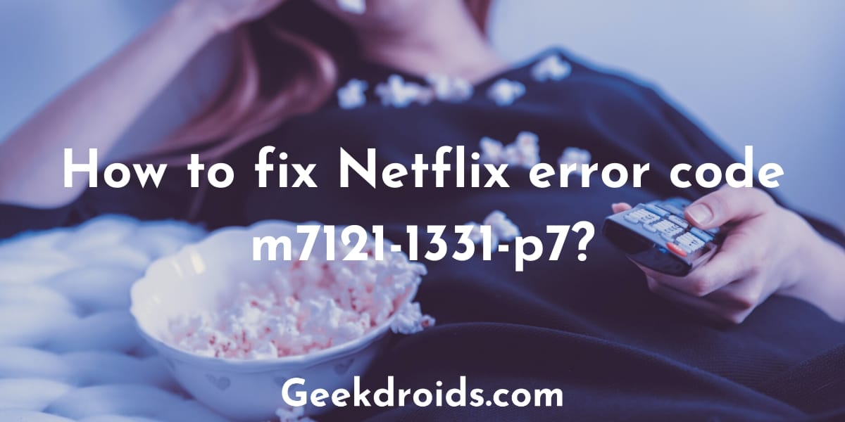 Netflix  GeekDroids