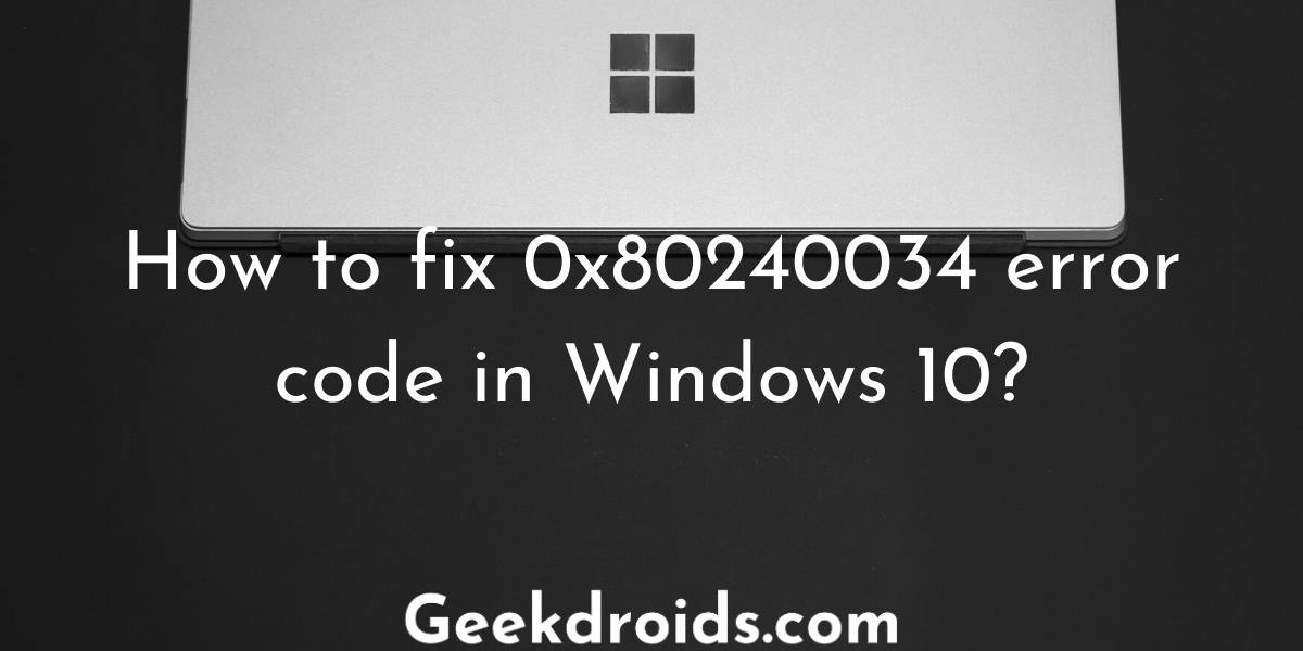 0x80240034 ошибка обновления windows 10