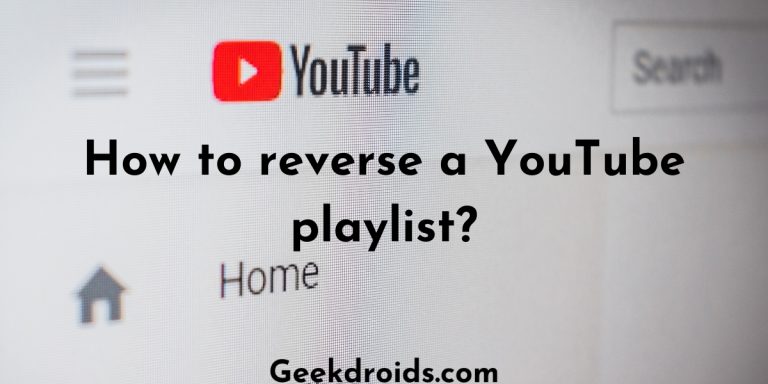 how do you make youtube videos play in reverse