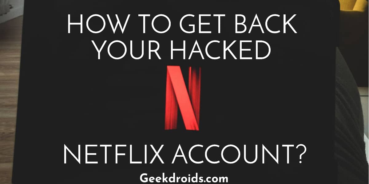 How to fix Netflix error code nw-3-6? | GeekDroids