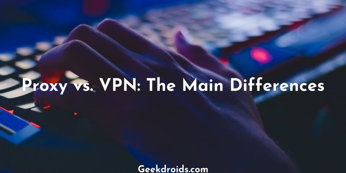 proxy_vs_vpn_featured_img